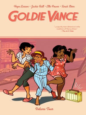 cover image of Goldie Vance (2016), Volume 4